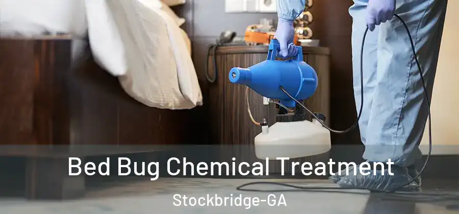  Bed Bug Chemical Treatment Stockbridge-GA