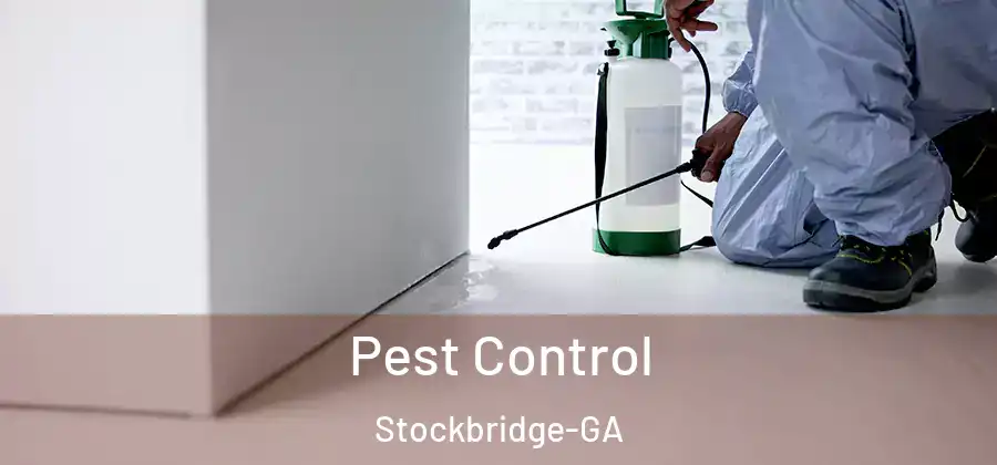 Pest Control Stockbridge-GA